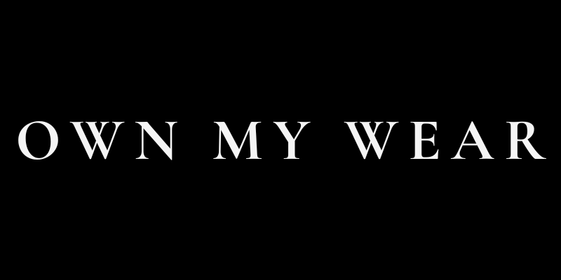 Own My Wear