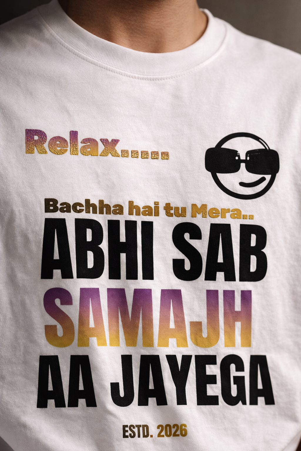 Relax… Abhi Sab Samajh Aa Jayega Oversized T-Shirt – 240 GSM Premium Streetwear | Own My Wear